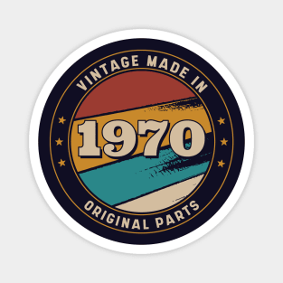 Vintage, Made in 1970 Retro Badge Magnet